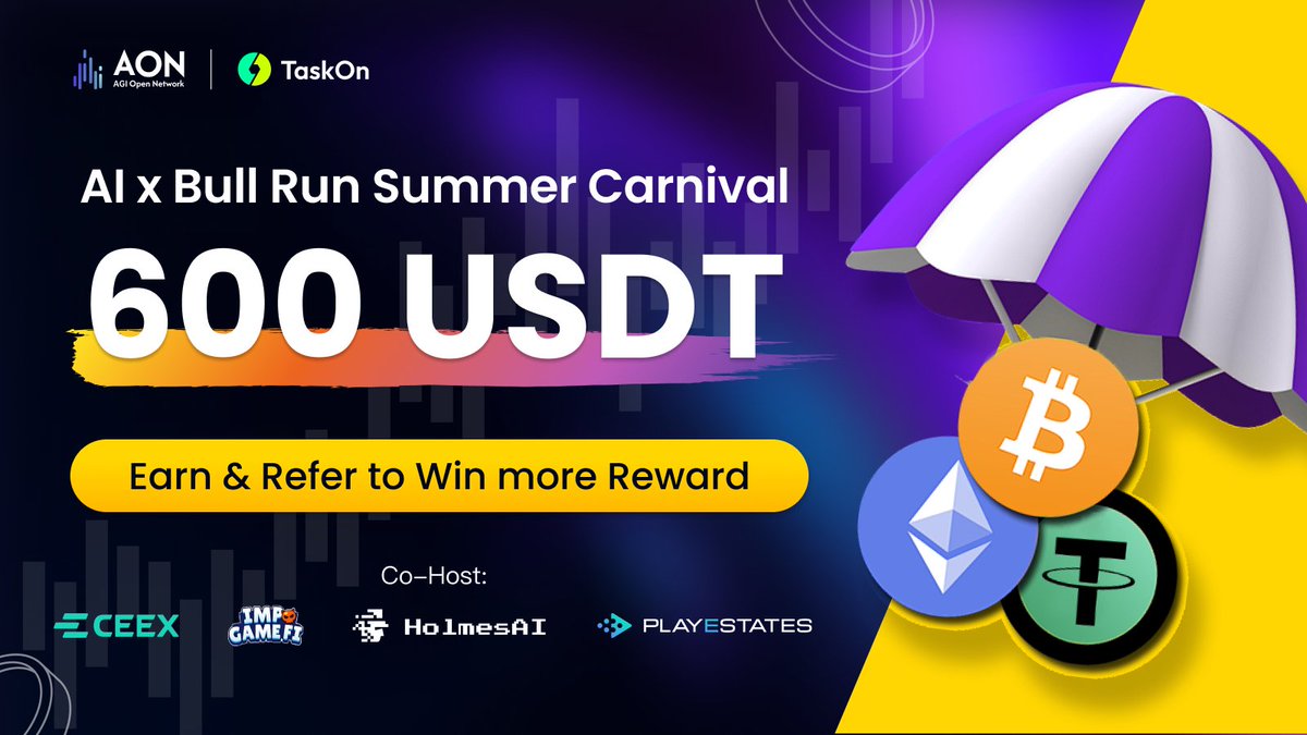 AGI Open Network (@agiopennetwork) on Twitter photo AI x Bull Run Summer Carnival kicks off NOW! 🪂
🎁 Prize Pool: 600 USDT
⏰ Event Duration: July 24 – Aug 6
How to Participate?
✅ Complete simple tasks on <a href="/TaskOnCampaigns/">TaskOn Campaigns🤳</a>
to win 500 USDT.
✅ Like, RT & Tag 3 friends on comment to win 50 USDT Giveaway.
✅ Refer the quest to AI x Bull Run Summer Carnival kicks off NOW! 🪂
🎁 Prize Pool: 600 USDT
⏰ Event Duration: July 24 – Aug 6
How to Participate?
✅ Complete simple tasks on <a href="/TaskOnCampaigns/">TaskOn Campaigns🤳</a>
to win 500 USDT.
✅ Like, RT & Tag 3 friends on comment to win 50 USDT Giveaway.
✅ Refer the quest to