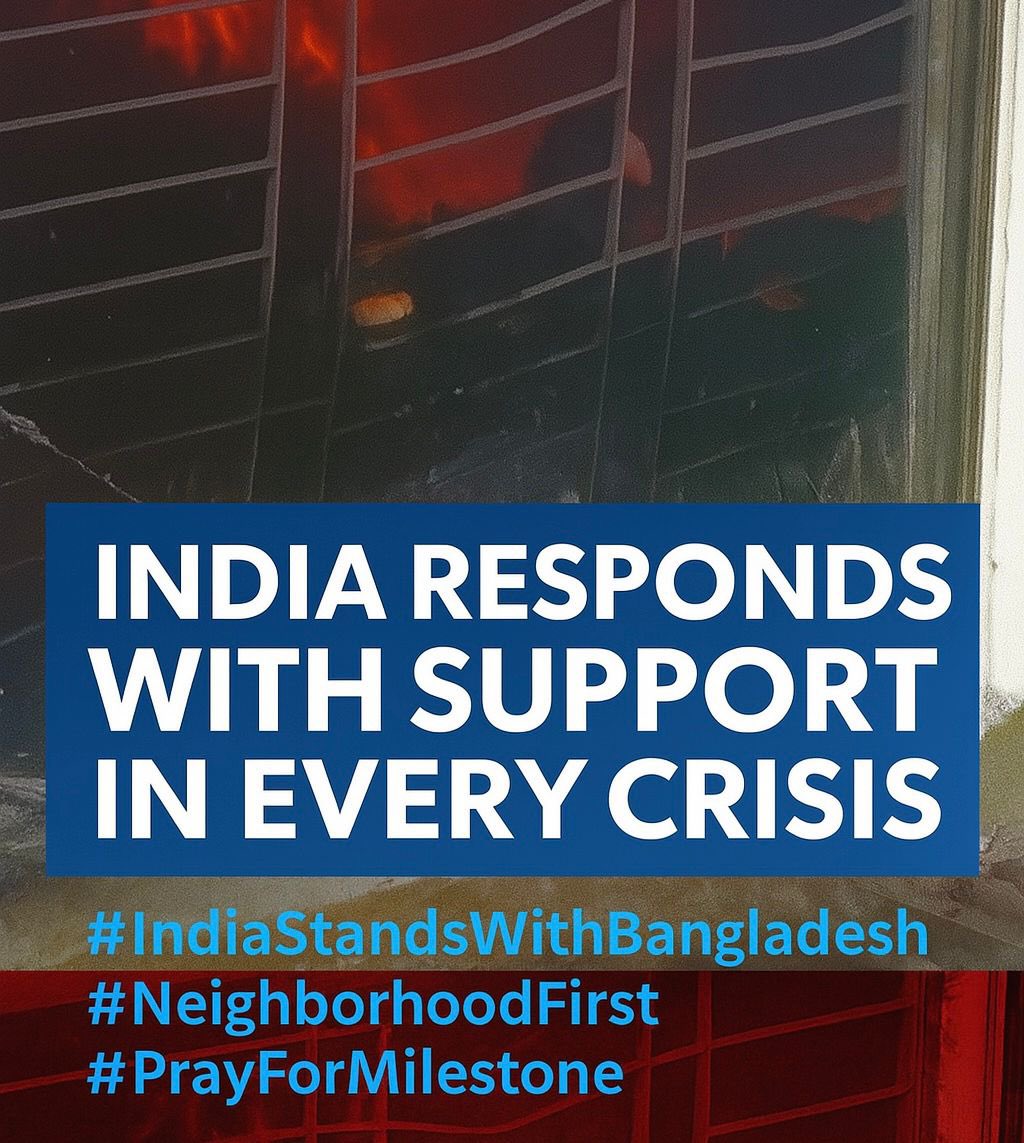 maruf925's tweet photo. As Bangladesh mourns and countless victims suffer, children, teachers, families , India stands tall as the first to act, not just to speak.

While global powers offered condolences, India sent doctors.
While others watched, India reached out.

#PrayForMilestone 

1/2 https://t.co/WY0jPd6SWC