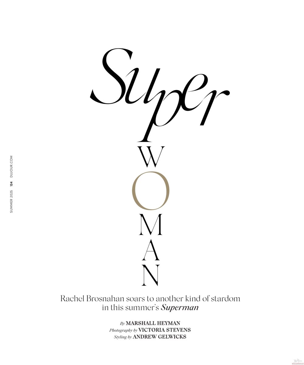 NEW: Scans of #RachelBrosnahan for Dujour Magazine - Summer 2025 #Superman #LoisLane 
🔗marvelousrachelbrosnahan.sosugary.com/thumbnails.php…