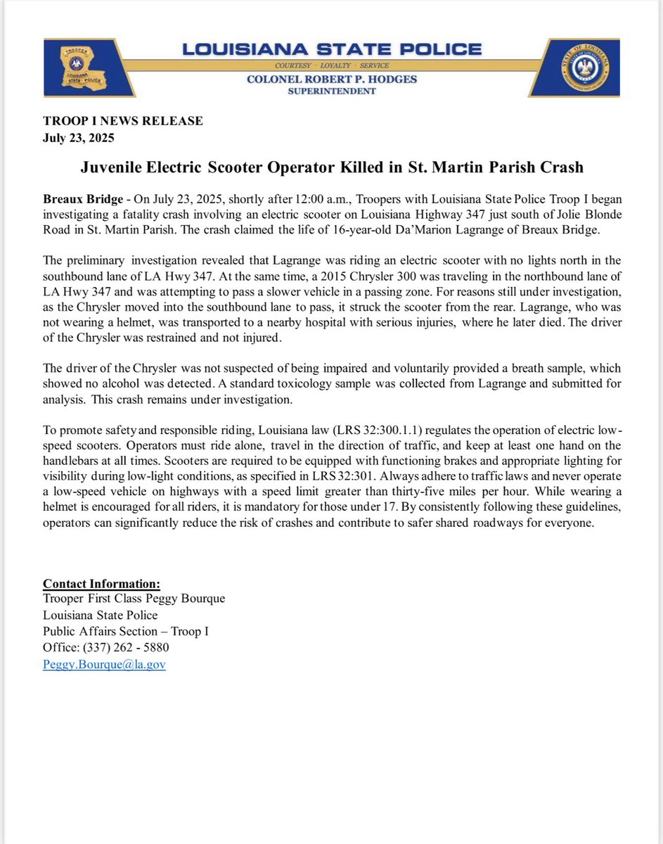 LAStatePolice's tweet image. TROOP I NEWS RELEASE
July 23, 2025
Juvenile Electric Scooter Operator Killed in St. Martin Parish Crash
