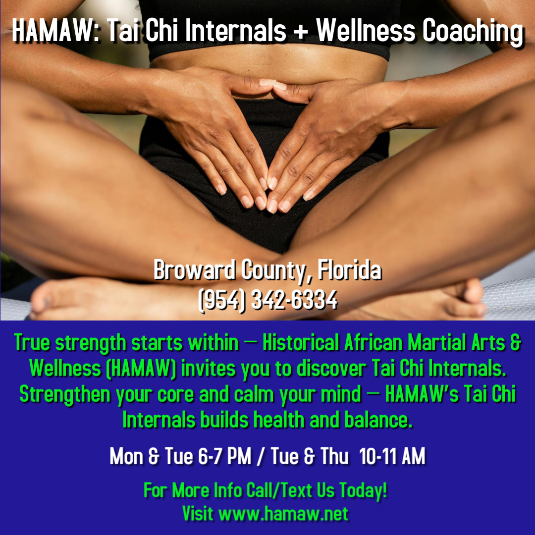 SFLHAMAW's tweet image. 📅 Mon &amp;amp; Tue 6–7 PM | Tue &amp;amp; Thu 10–11 AM
📞 Call/Text: 954-342-6334
🌐 hamaw.net

#taichi #wutaichi #taichiinternals #coreexercises #fitness #wellness #empowerment #womenempowerment #wellness #sflhamaw #hamaw #historicalafricanmartialartswellness #southflorida #usa
