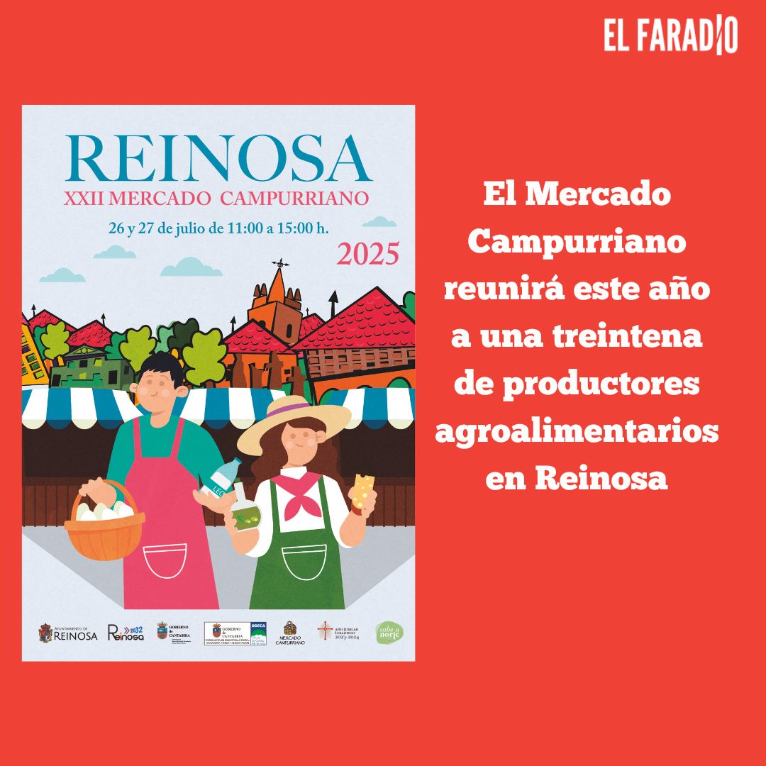 elfaradio's tweet image. El Mercado Campurriano reunirá este año a una treintena de productores agroalimentarios en Reinosa
elfaradio.com/2025/07/21/el-…
#Reinosa #Iniciativa #MercadoCampurriano