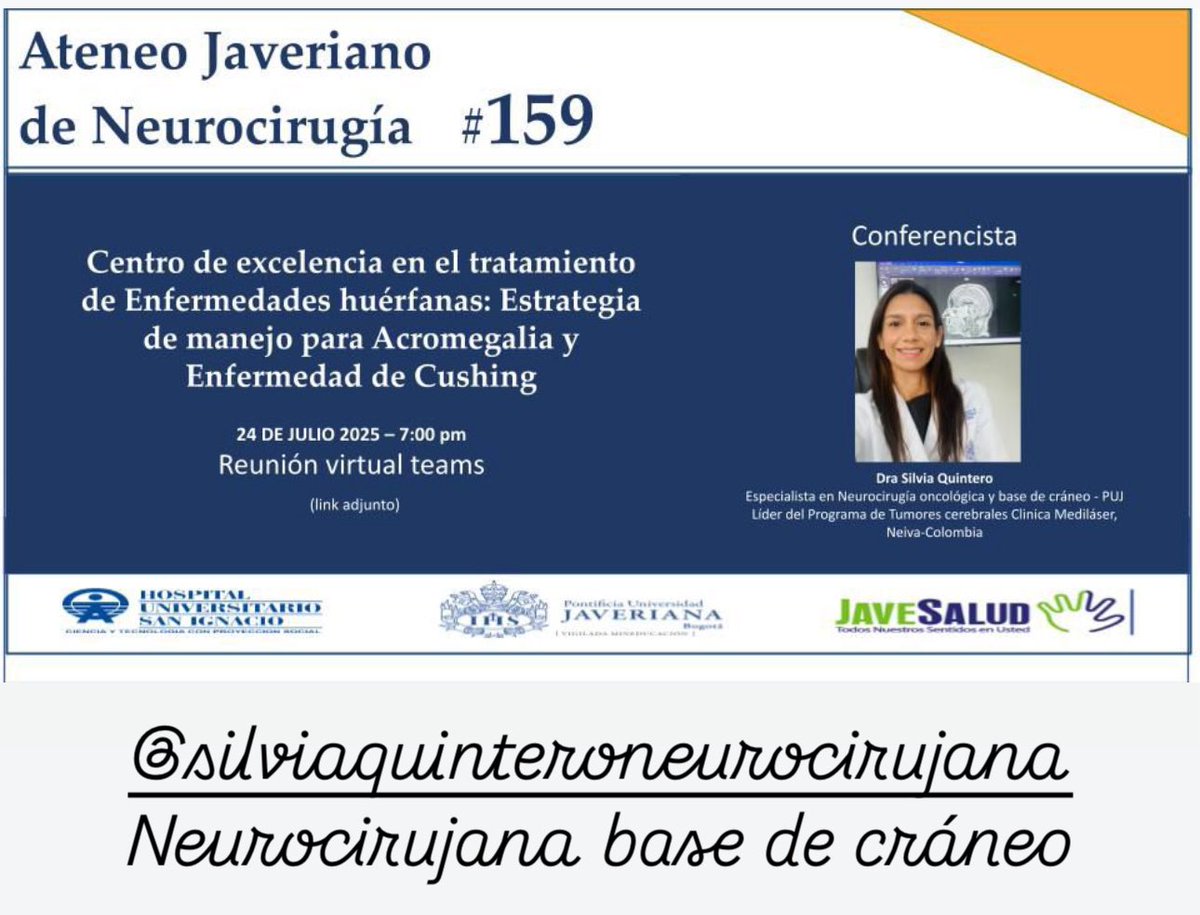 DROSCARZORRO's tweet image. Mañana conferencia cirugía de base de cráneo x Dra Tatiana Quintero neurocirujana subespecialista en base de cráneo 
Temas acromegalia y enfermedad de Cushing.
Ateneo javeriano de neurocirugía.