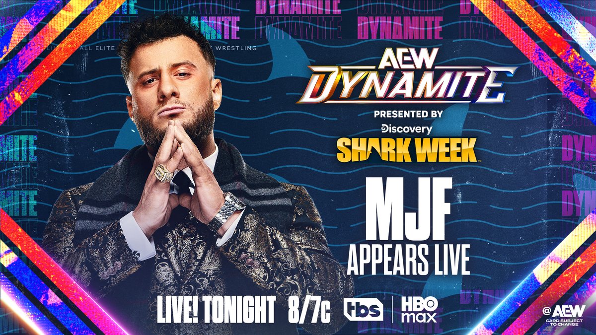 #AEWDynamite
Presented by <a href="/SharkWeek/">Shark Week</a>
LIVE, 8/7c on TBS + HBO Max
TONIGHT

We'll Hear From MJF

After winning a guaranteed future opportunity at the AEW World Championship at All In Texas <a href="/The_MJF/">Maxwell Jacob Friedman™️</a> sent a very pointed message to the Champion Hangman Page

MJF will be LIVE TONIGHT!