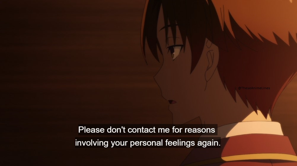TheseAnimeLines's tweet image. At the very least, I have no further need to get involved personally. Please don't contact me for reasons involving your personal feelings again.
~ Ayanokouji Kiyotaka || Classroom of the Elite
#AniTwt