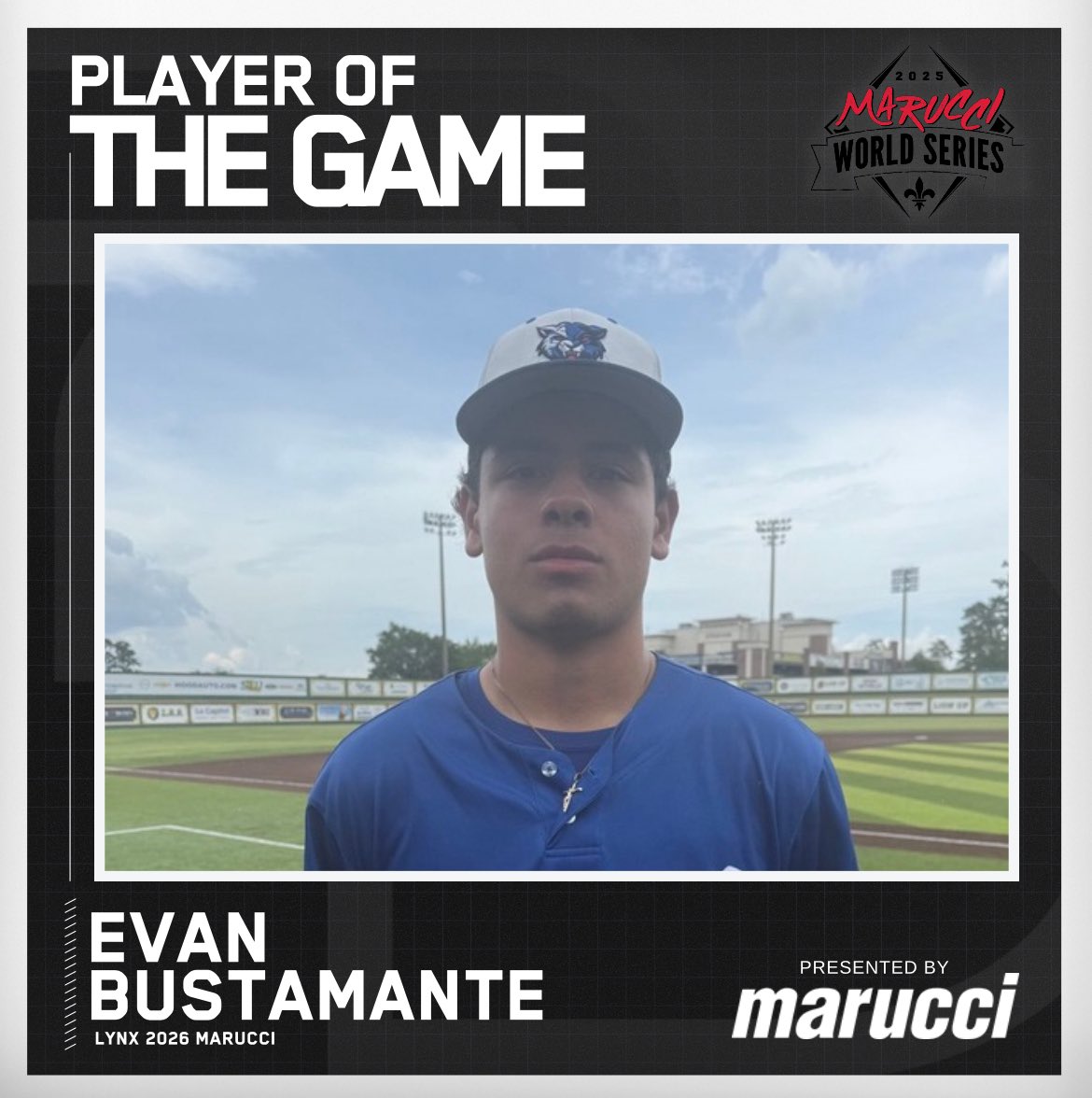 ⭐️Player of the Game⭐️

Evan Bustamante
Lynx 2026 Marucci 

#MWS25
@maruccisports
