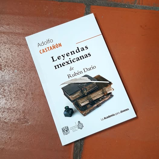 Leyendas mexicanas de Rubén Darío
Adolfo Castañón | @amlengua_of
$100

Visítanos en Esteban Morales 524 entre Zaragoza y Landero y Coss, Centro Histórico del #PuertodeVeracruz
Lunes a sábado, de 10 a 22 h
WhatsApp librería 2291617437
#LibreríaMarAdentro #Veracruz #Libros #Cafe