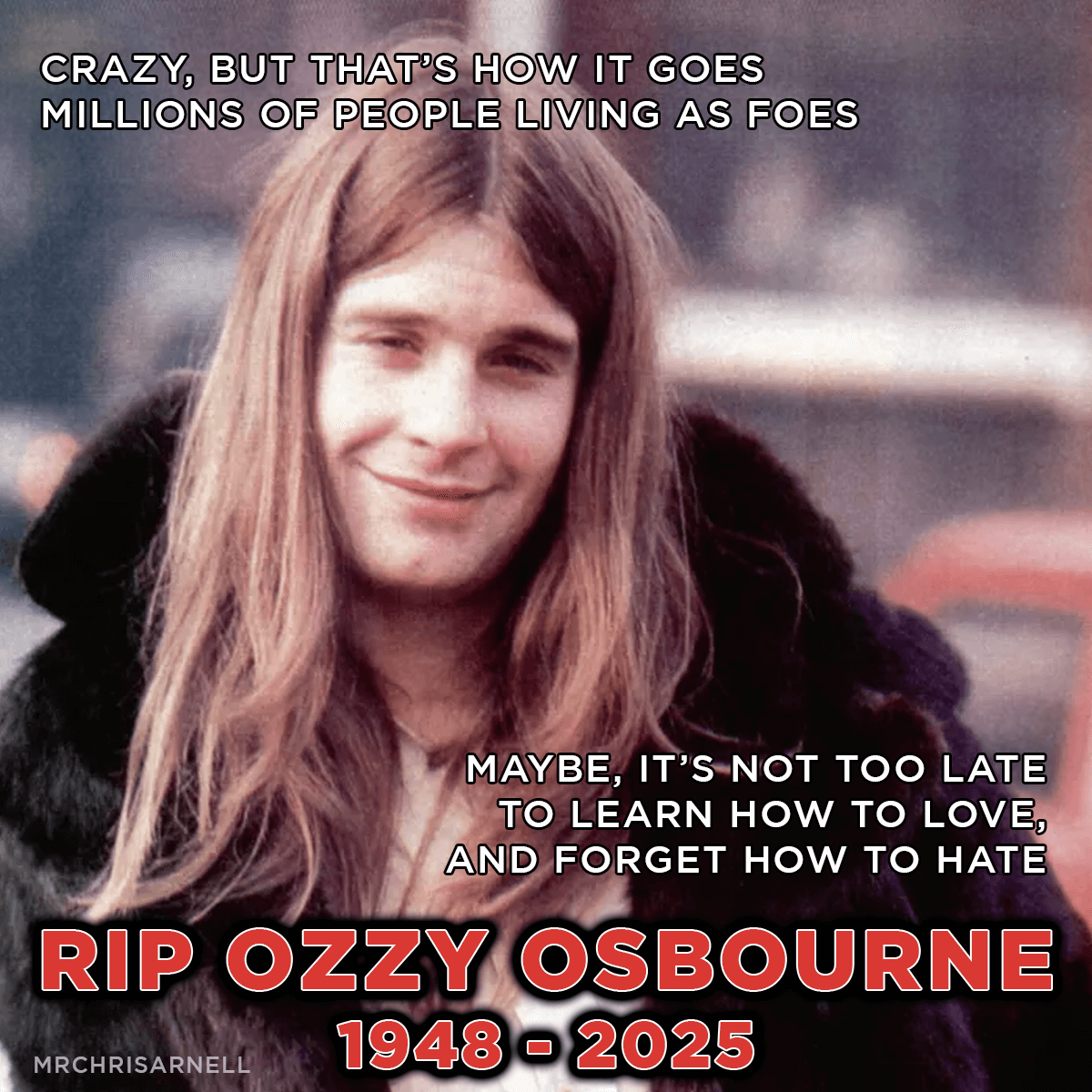 MrChrisArnell's tweet image. The devil didn’t have Ozzy.
But Ozzy had the balls to laugh in his face.
🦇 He was never evil — he was honest.
And we needed that.
#OzzyOsbourne #Legend