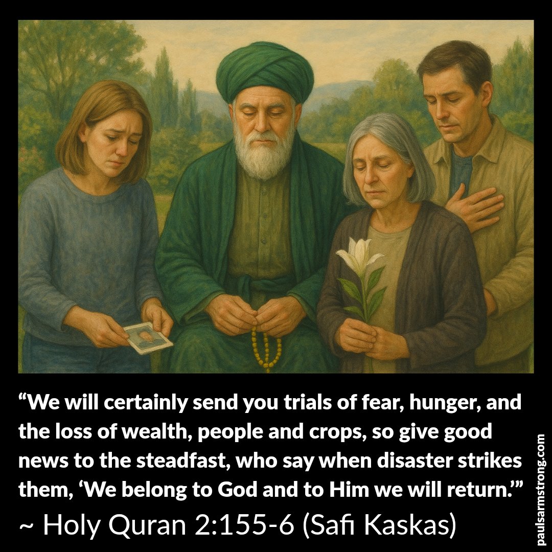 paulsarmstrong's tweet image. “Inna Lillahi wa inna ilayhi rajioun” is not only for when a Muslim passes away.
It’s not a prayer for the deceased, but a statement of faith and awareness: that we all belong to God, and to Him we shall return.
What does that mean? It can be said for anyone who dies—whatever…