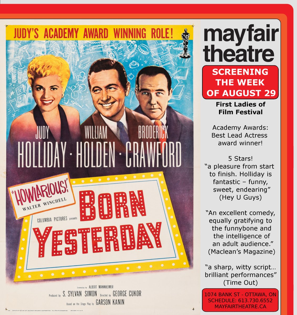 Born Yesterday - Screening the week of August 29!

5 Stars! “Holliday is fantastic – funny, sweet, endearing” (Hey U Guys)

“An excellent comedy, equally gratifying to the funnybone and the intelligence of an adult audience.” (Maclean’s Magazine)

mayfairtheatre.ca/movie/born-yes…