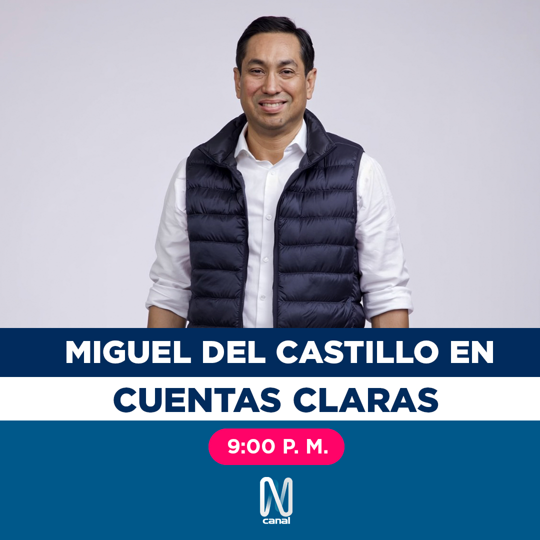 canalN_'s tweet image. Omar Mariluz entrevistará a Miguel del Castillo, presidente de la comisión política de Primero La Gente, sobre las alianzas políticas con miras a las elecciones de 2026. Esta noche, #CuentasClaras desde las 9:00 p. m.