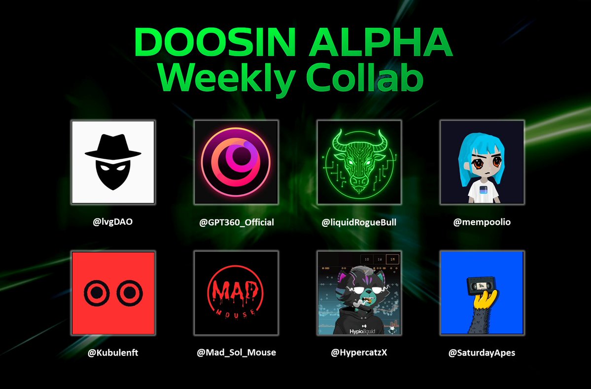 DOOSINALPHA's tweet image. ✨DOOSIN ALPHA Weekly Collab ✨

- @lvgDAO 
- @GPT360_Official 
- @LiquidRogueBull 
- @mempoolio  
- @Kubulenft 
- @Mad_Sol_Mouse 
- @HypercatzX 
- @SaturdayApes 

What NFT will we be collaborating with next week?

Join DOOSIN ALPHA to get a whitelist
discord.gg/doosinalpha…