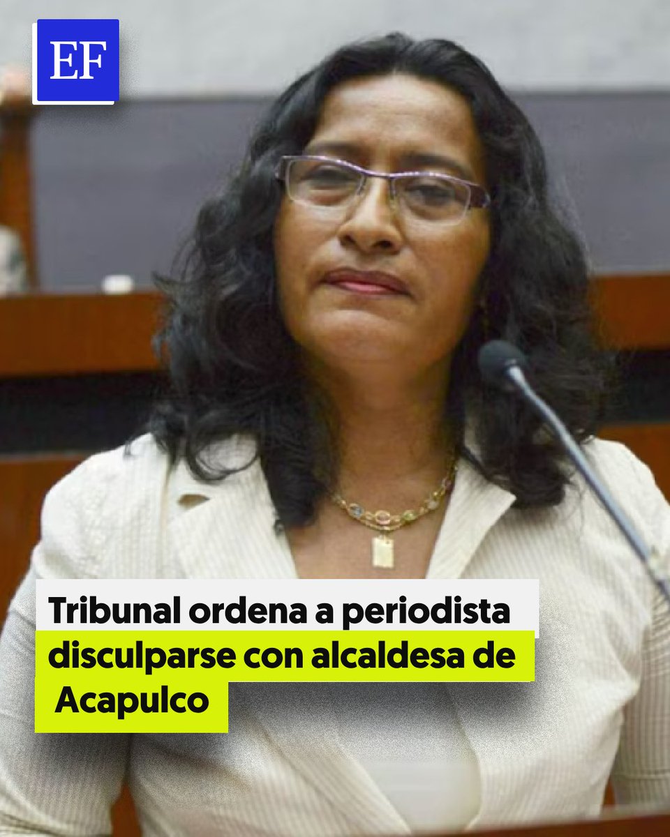 📰 Tribunal ordenó a un periodista disculparse con la alcaldesa de Acapulco por reportar presunto desvío de 898 mdp elfinanciero.com.mx/estados/2025/0…