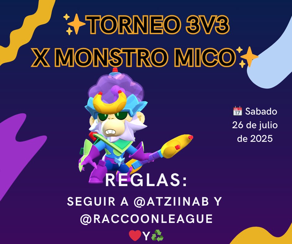 🚨TORNEO 3V3 EXPRESS🚨

Los ganadores se llevan skin de Monstro Mico. El formato e inscripciones están en mi server de discord. Cupo máximo 8 equipos, el torneo es este sábado 26/07/2025

Requisitos para todo el team:
-Seguir a <a href="/AtziinAB/">AtzinAB🫏</a> y <a href="/RaccoonLeague/">Raccoon League 🦝</a> 
-Darle❤️y♻️

Dudas en MD