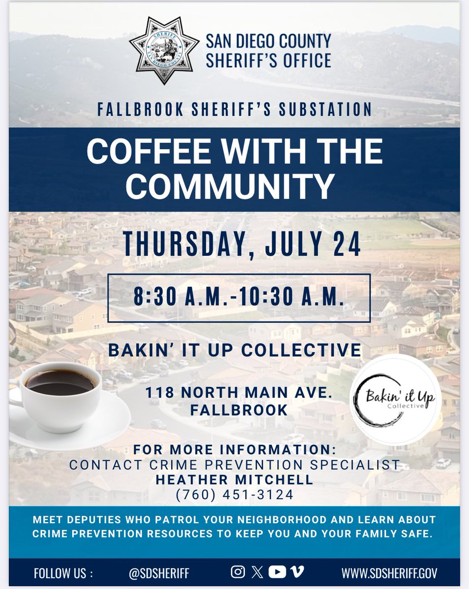 SDSheriff's tweet image. #InYourCommunity Join us for the next @SDSheriff @SDSOFallbrook ☕️Coffee with the Community ☕️in Fallbrook on Thursday, July 24 from 8:30 a.m. to 10:30 a.m. We'll be at Bakin' It Up located at 118 North Main Street. Come have a cup of coffee and hang out with our Deputies, Senior…