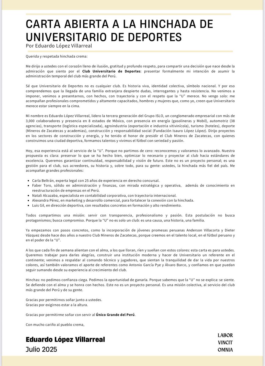 Para la Familia Crema:

Con profundo respeto por la historia de Universitario y con el corazón lleno de compromiso, comparto con ustedes esta carta.

¡Dale Dale “U”! 🇵🇪