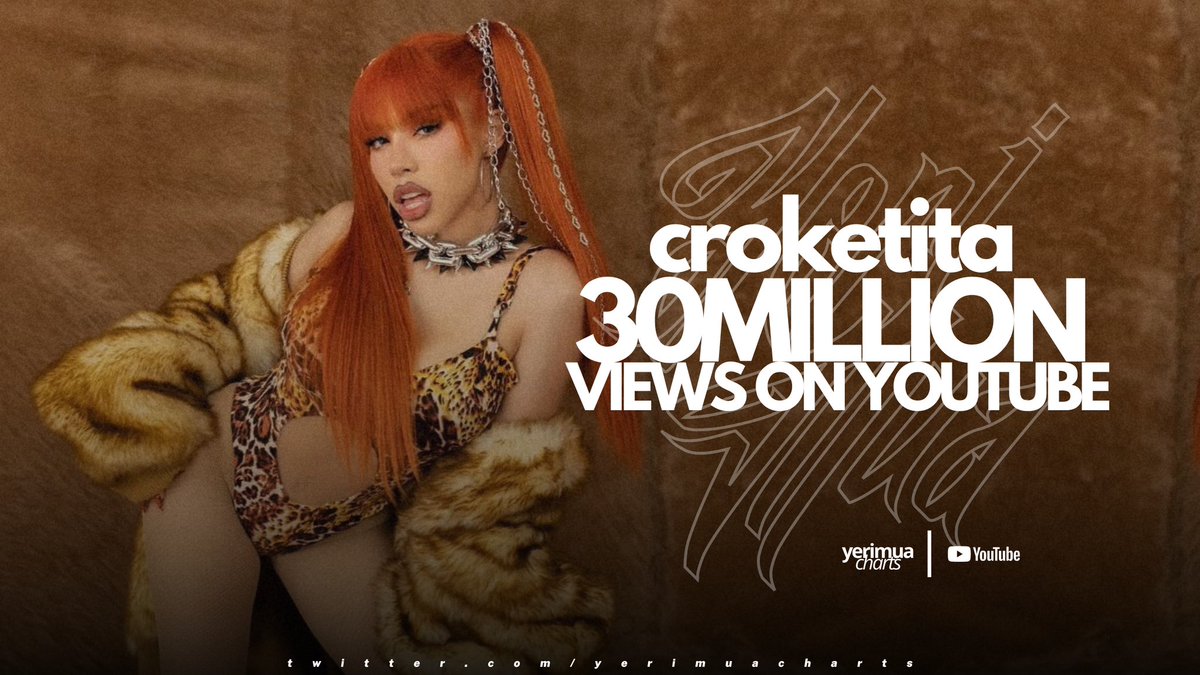 YeriMuaCharts's tweet image. “Croketita” de @YeriMua & La Loquera ha superado los 30 MILLONES de vistas en YouTube.