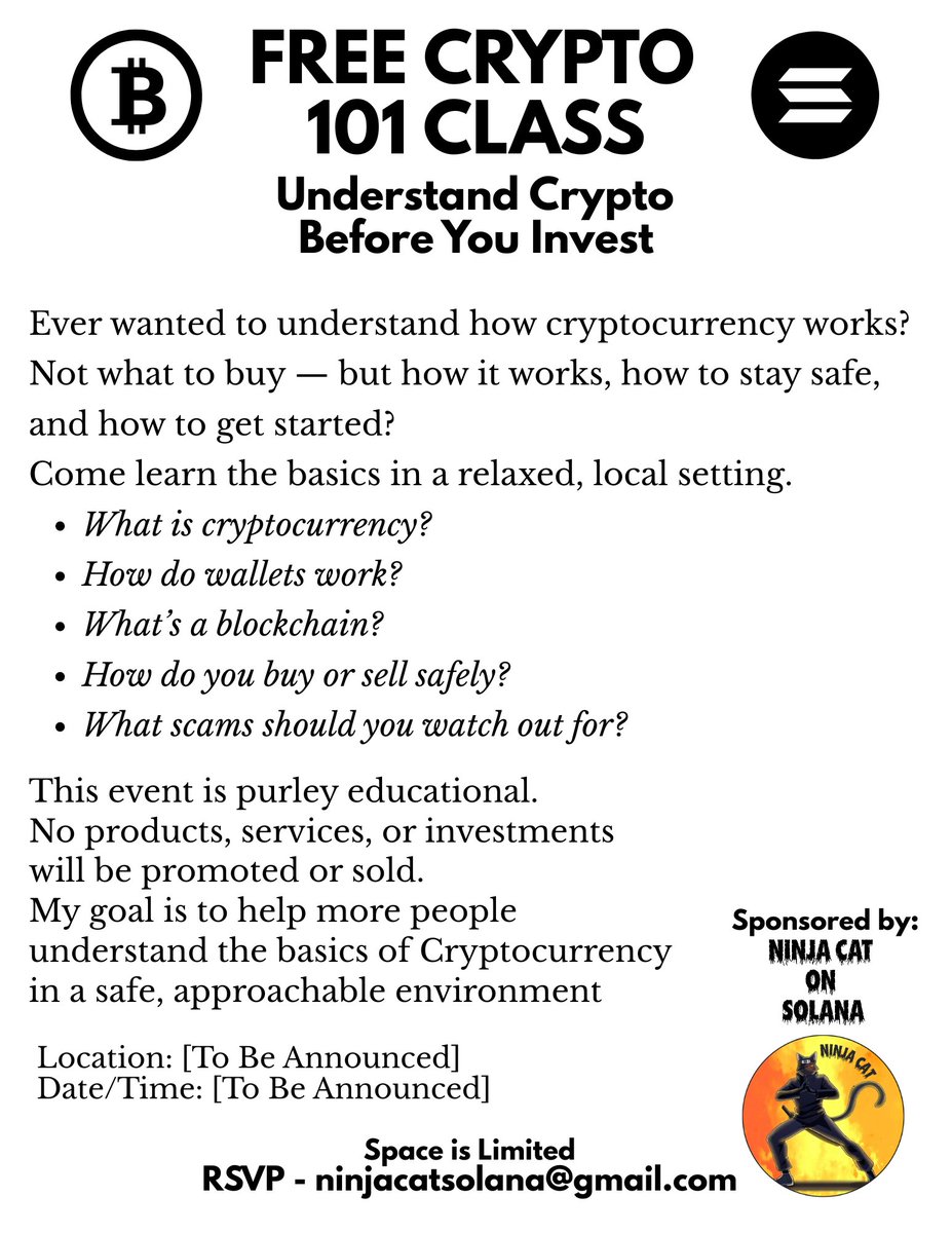 SolNinjaCatSol's tweet image. Excited to announce that Ninja Cat will be officially sponsoring a local Crypto 101 class hosted by Bubba!
This session is all about education, safety, and onboarding, helping newcomers learn the basics of crypto the right way!
Whether it’s wallets, how to buy, or staying safe,…