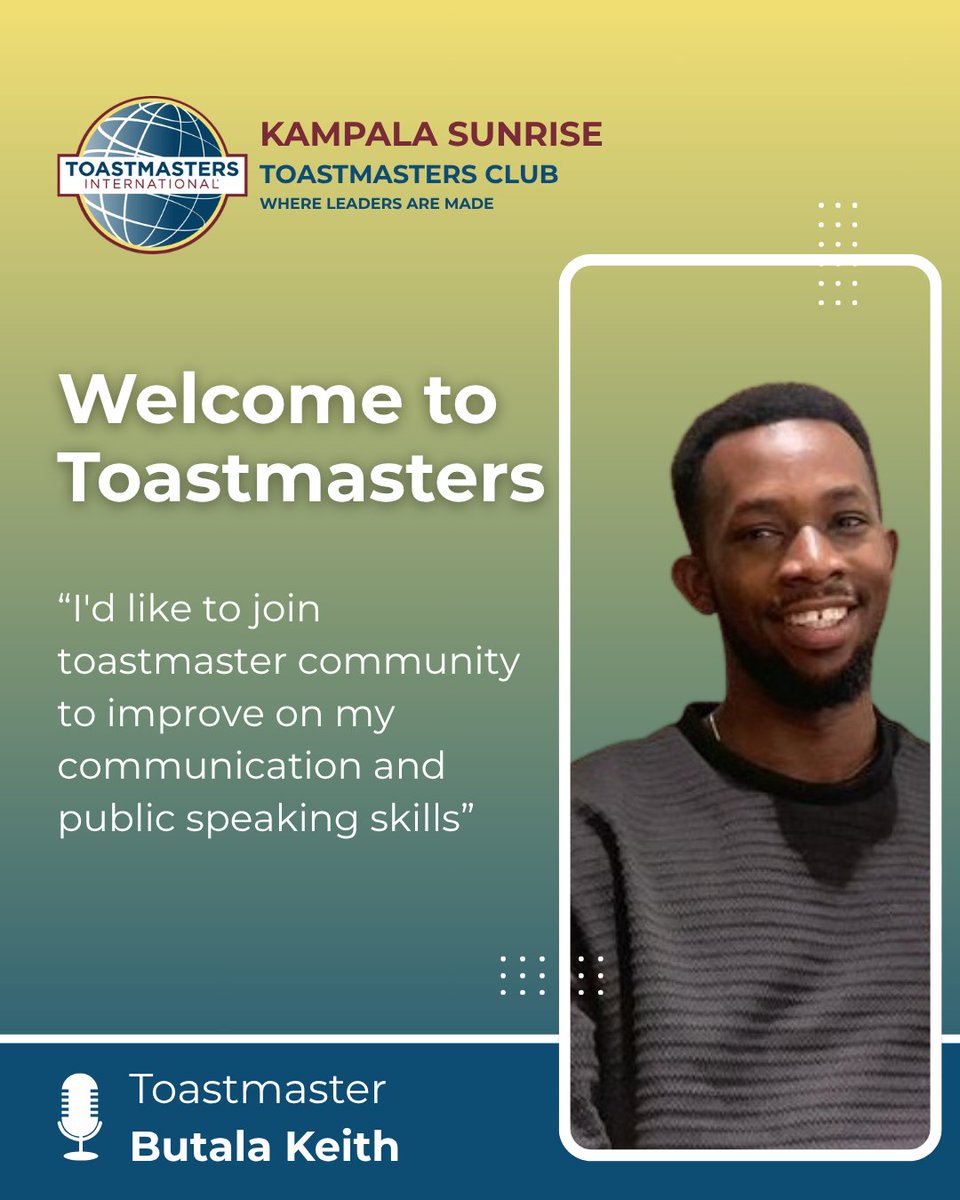 🥳🥳 And another one..... ooh yes, we've got a new toastmaster in the family. Sunrisers... please make welcome Butala Keith..

Here's his why?
I'd like to join Toastmasters community to improve my communication and public speaking skills.

Karibu!👏🏾