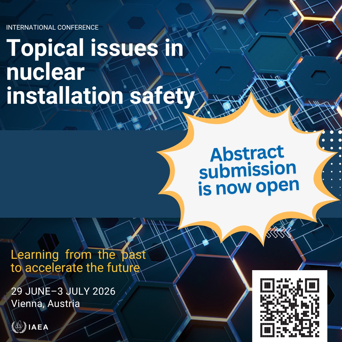 IAEANS's tweet image. 🥁 It’s here! Abstract submissions are now open for @iaeaorg Conference on Topical Issues in Nuclear Installation Safety: Learning from the Past to Accelerate the Future—taking place in Vienna, Austria, from 29 June to 3 July 2026.
💡 #TIC2026 will be a milestone event—timely,…