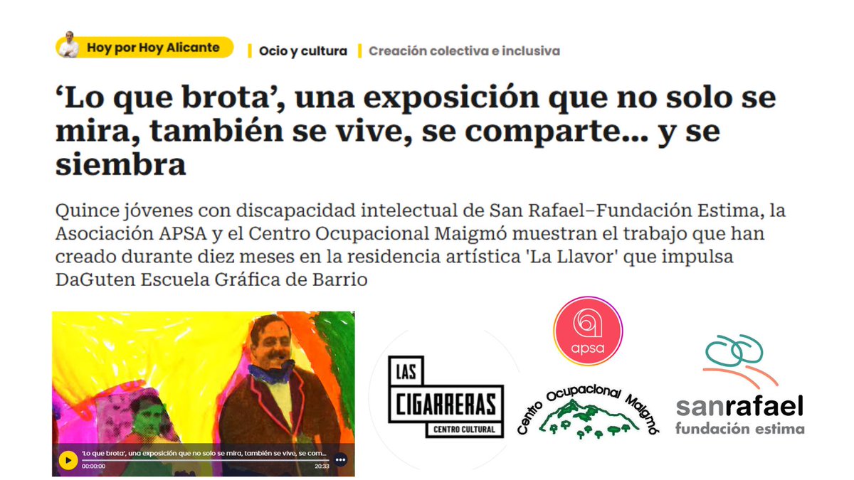 San Rafael Fundación Estima (@csanrafael_alc) on Twitter photo Bonito reportaje de <a href="/radioalicante/">Radio Alicante Cadena SER</a> sobre la última exposición de 15 artistas con discapacidad de San Rafael, <a href="/asociacionapsa/">APSA</a> y C.O. Maigmó "Lo Que Brota" en <a href="/LasCigarrerasCC/">Las Cigarreras CC</a>
cadenaser.com/comunitat-vale… Bonito reportaje de <a href="/radioalicante/">Radio Alicante Cadena SER</a> sobre la última exposición de 15 artistas con discapacidad de San Rafael, <a href="/asociacionapsa/">APSA</a> y C.O. Maigmó "Lo Que Brota" en <a href="/LasCigarrerasCC/">Las Cigarreras CC</a>
cadenaser.com/comunitat-vale…