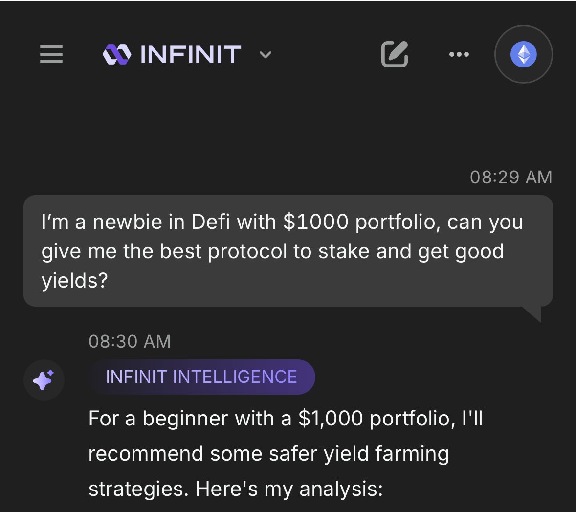 I asked <a href="/Infinit_Labs/">INFINIT</a> 

As a newbie with $1000, what protocol is the best to use and get good yields.

But it didn’t just give me a response, it gave me analysis on the protocol to use and a proper portfolio management plan.

Here is it response: 

As a beginner, it's important