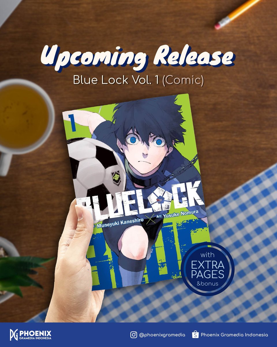 PenerbitPhoenix's tweet image. BLUE LOCK Vol. 1 Release!
Akhirnya pertanyaan kalian terjawab juga! Blue Lock Vol. 1 akan segera diterbitkan oleh Phoenix Gramedia Indonesia dengan halaman extra dan bonus. Jangan sampai kelewatan terbitan baru ini! Ikuti akun kami untuk mendapatkan informasi terbarunya!…