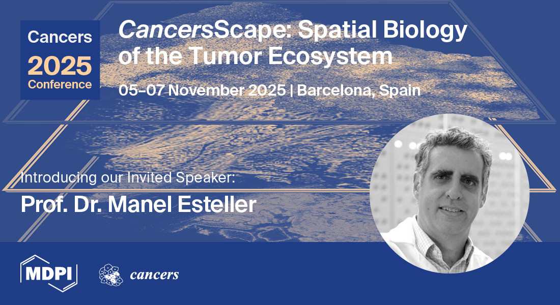 sciforum's tweet image. π Thrilled to welcome Prof. @ManelEsteller as an Invited Speaker at #Cancers2025!
A global leader in cancer epigenetics & RNA biology at @CarrerasIJC
π Barcelona | 5β7 Nov 2025
β° Submit by 29 July: brnw.ch/21wUnKd
#CancerResearch #Epigenetics #SpatialBiology #MDPI