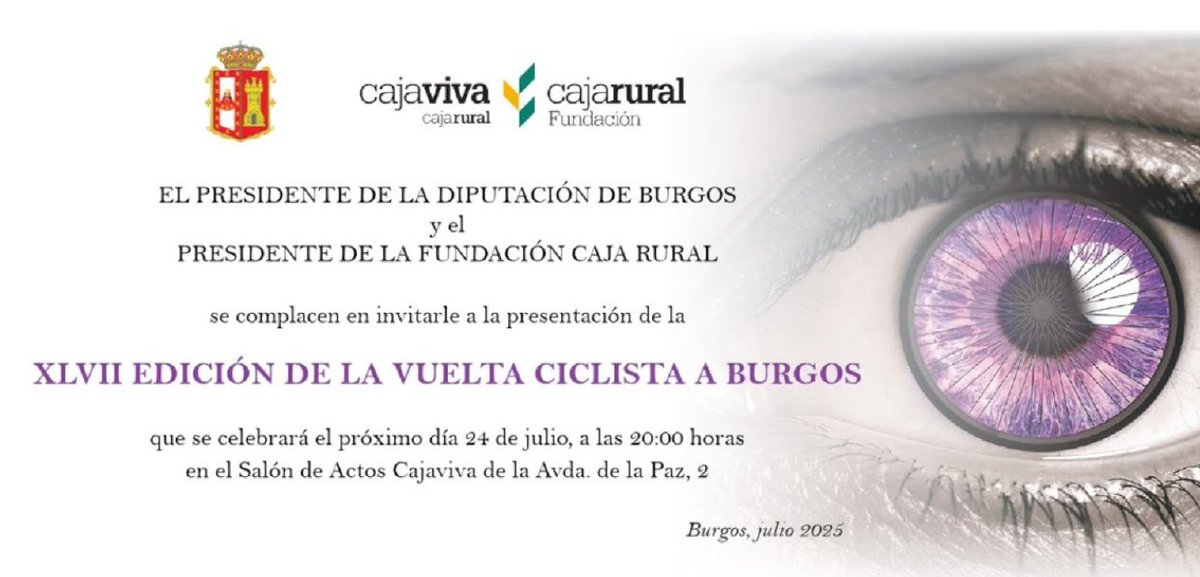 Fundación Caja Rural Burgos (@fundcajaruralbu) on Twitter photo El presidente de la <a href="/DipBurgos/">Diputación de Burgos</a> y el presidente de la Fundación Caja Rural de Burgos se complacen en invitarle a la presentación de la <a href="/VueltaBurgos/">Vuelta a Burgos</a> en el Salón de Actos Cajaviva de Avda. de la Paz,2
🕤20:00h
Entrada libre hasta completar aforo.
Si no puedes acudir, puedes El presidente de la <a href="/DipBurgos/">Diputación de Burgos</a> y el presidente de la Fundación Caja Rural de Burgos se complacen en invitarle a la presentación de la <a href="/VueltaBurgos/">Vuelta a Burgos</a> en el Salón de Actos Cajaviva de Avda. de la Paz,2
🕤20:00h
Entrada libre hasta completar aforo.
Si no puedes acudir, puedes
