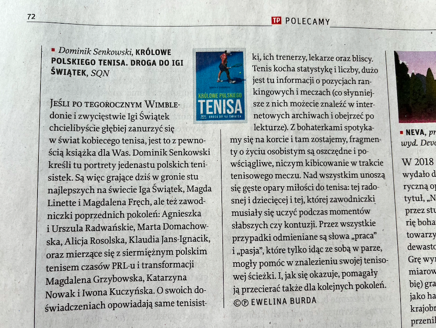 dsenkowski07's tweet image. Recenzja książki "Królowe polskiego tenisa. Droga do Igi Świątek" znalazła się w najnowszym wydaniu "Tygodnika Powszechnego", dziękuję! @tygodnik @ewelina_burda