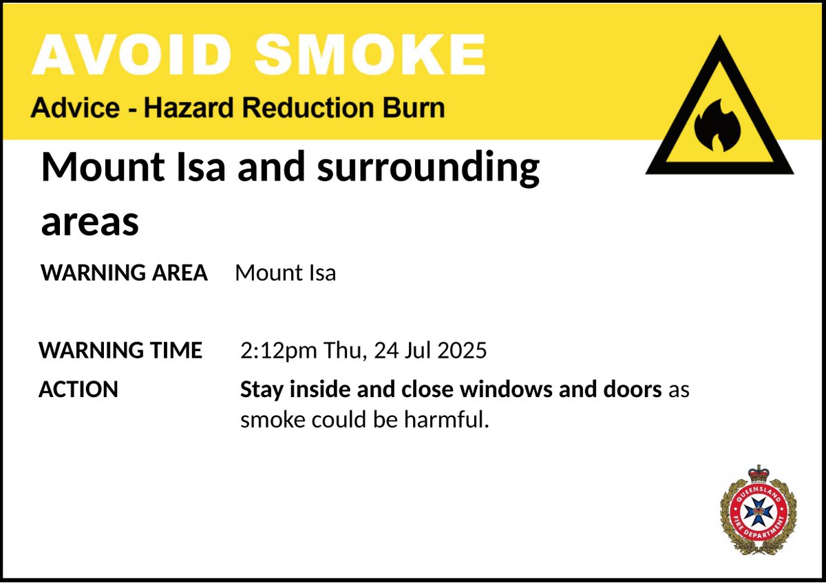 QldFireDept's tweet image. AVOID SMOKE (HAZARD REDUCTION BURN) - Mount Isa and surrounding areas - fire as at 2:12pm Thursday, 24 July 2025
For all current warnings, updates and mapping go to fire.qld.gov.au/Current-Incide…
