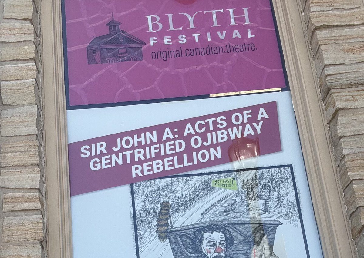 neilorford1's tweet image. ‘Who gets to shape the stories we tell about Canada?’ Powerful messages told through comedy by @TheDHTaylor in ‘Sir John A: Acts of a Gentrified Ojibway Rebellion’ at the #blythfestival theatre - only two shows left to see what every Canadian should