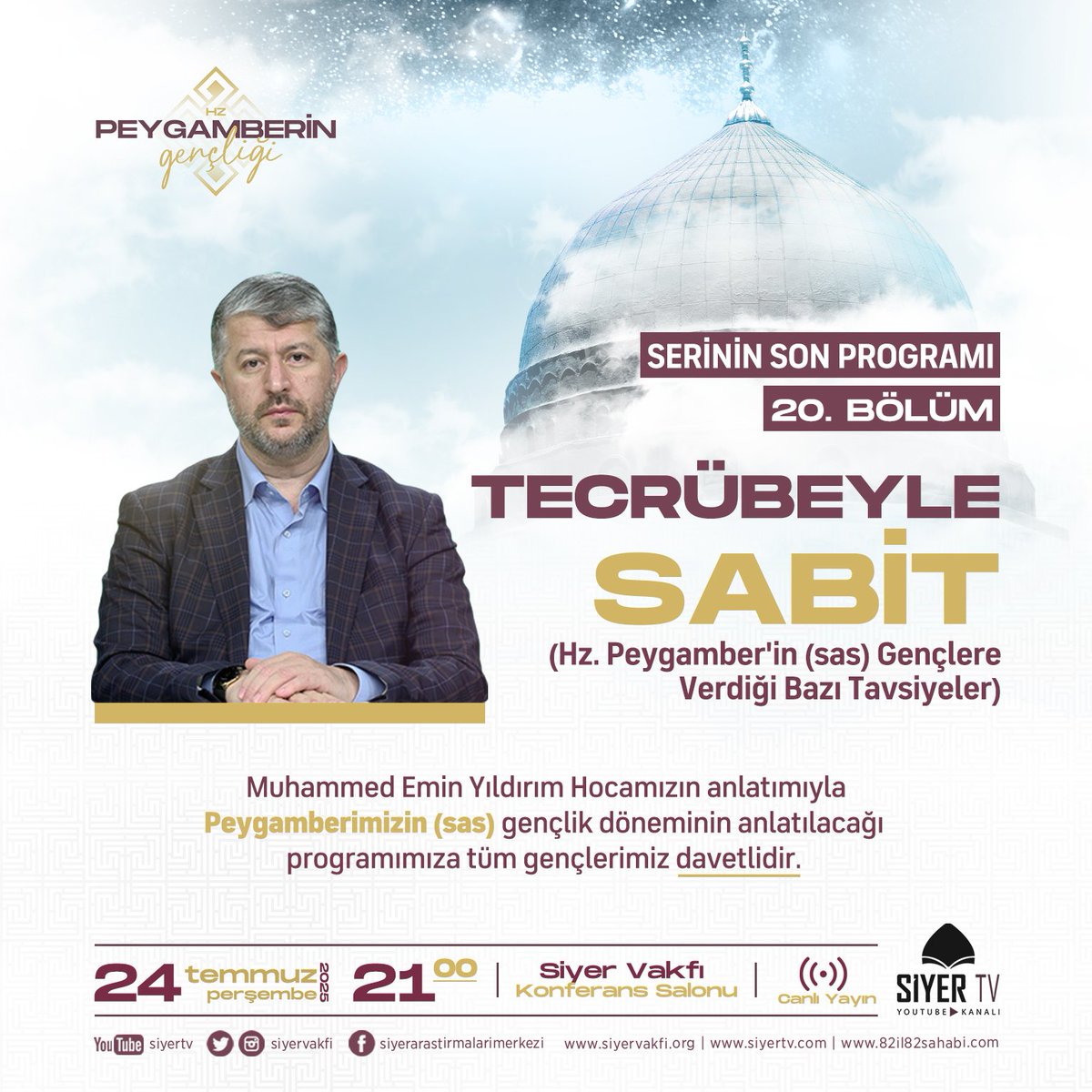 gencsiyer's tweet image. SERİNİN SON PROGRAMI!
Muhammed Emin Yıldırım Hocamızın, gençlere Efendimiz'in (sas) 15-40 yaş arası gençlik dönemini anlattığı ve 2 senedir devam etmekte olan Hz. Peygamber’in ﷺ Gençliği serimiz nihayete eriyor.
#HzPeygamberinGençliği