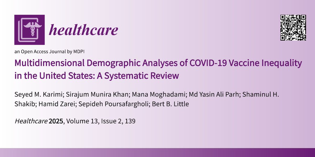 HealthcareMDPI_'s tweet image. 🎊Highly cited paper~
Multidimensional Demographic Analyses of COVID-19 Vaccine Inequality in the United States: A Systematic Review
📝by Seyed M. Karimi et al. @uofl
💎mdpi.com/3131246 #mdpihealthcare via @HealthcareMDPI_