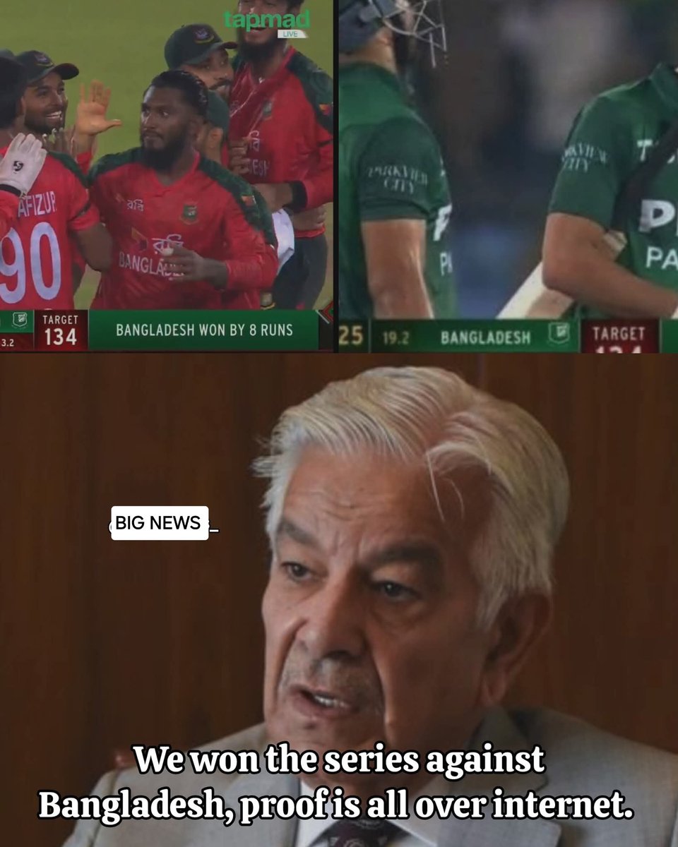 Pakistan’s Defense Minister Khawaja Asif: We won the series against Bangladesh.
The proof is all over the internet.
