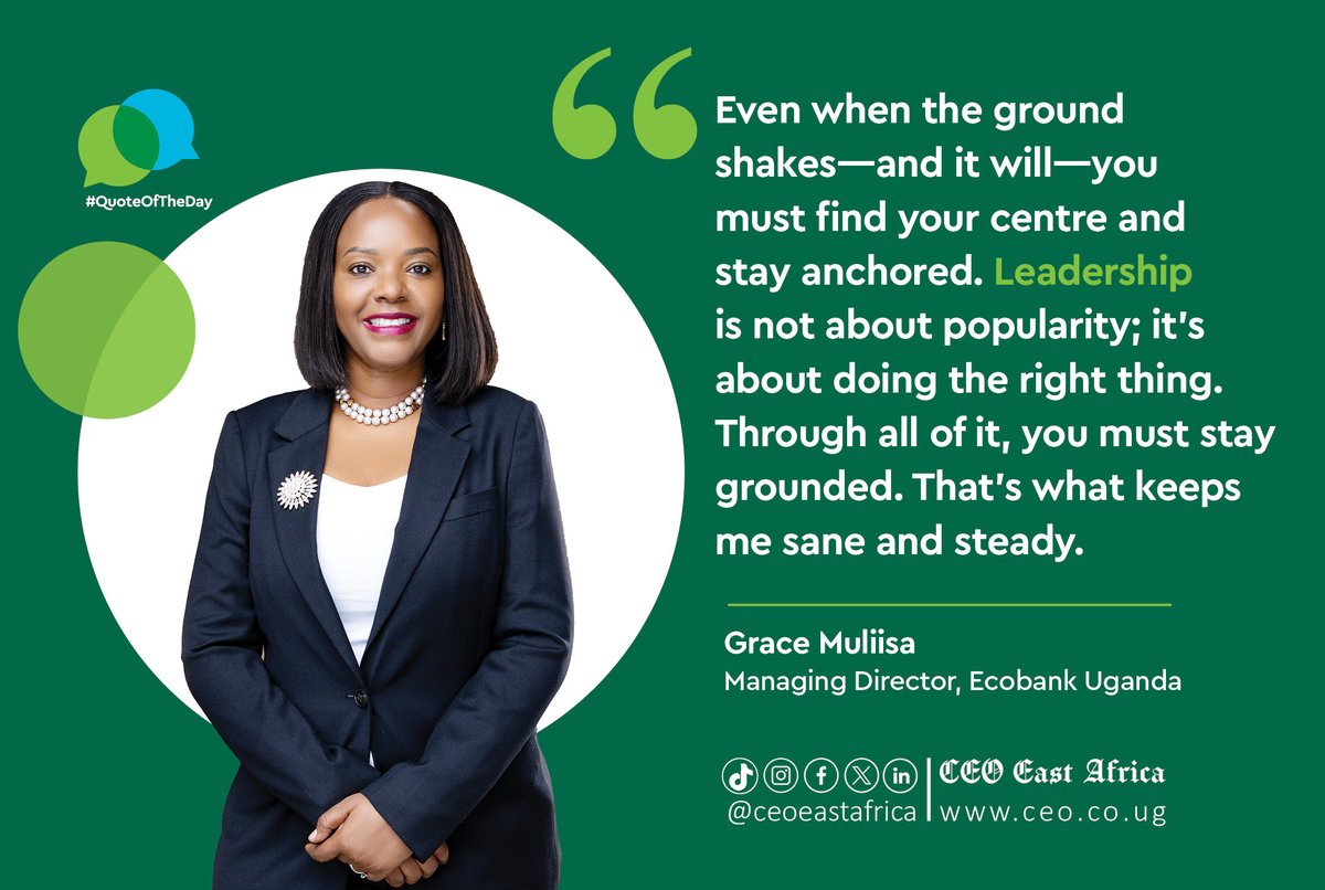 CEOEastAfrica's tweet image. #QuoteOfTheDay
“Even when the ground shakes—and it will—you must find your centre and stay anchored… Leadership is not about popularity; it’s about doing the right thing.” — @BoMuliisa, MD, @EcobankUganda
Grace opens up about the mental resilience and moral clarity required…