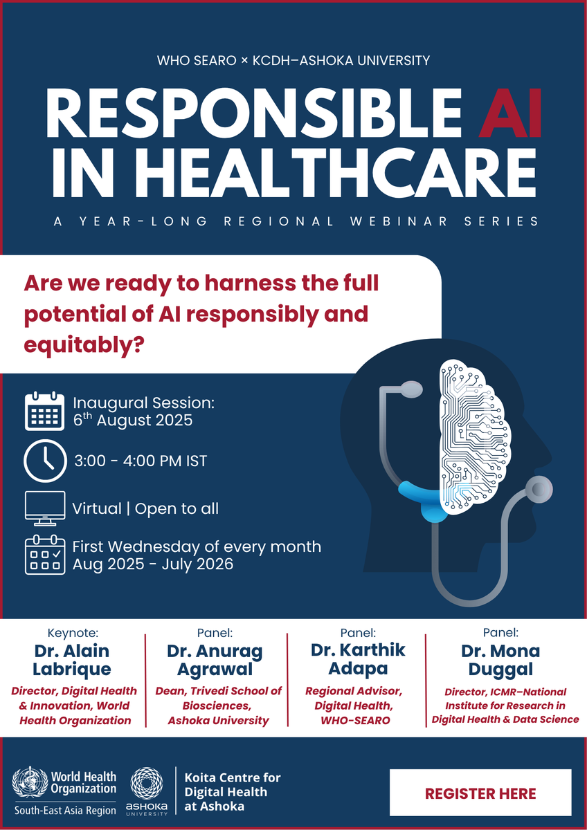 KCDH_A's tweet image. Big news! 🚨
KCDH-@AshokaUniv × @WHOSEARO launch a year-long webinar series on Responsible AI in Healthcare, starting Aug 6.
Hear from top global experts incl. Dr. @alabriqu , Dr. @AnuragAgrawalMD, Dr. Duggal (@icmr_nirdhds) & more.
🔗 Register: who.zoom.us/webinar/regist…