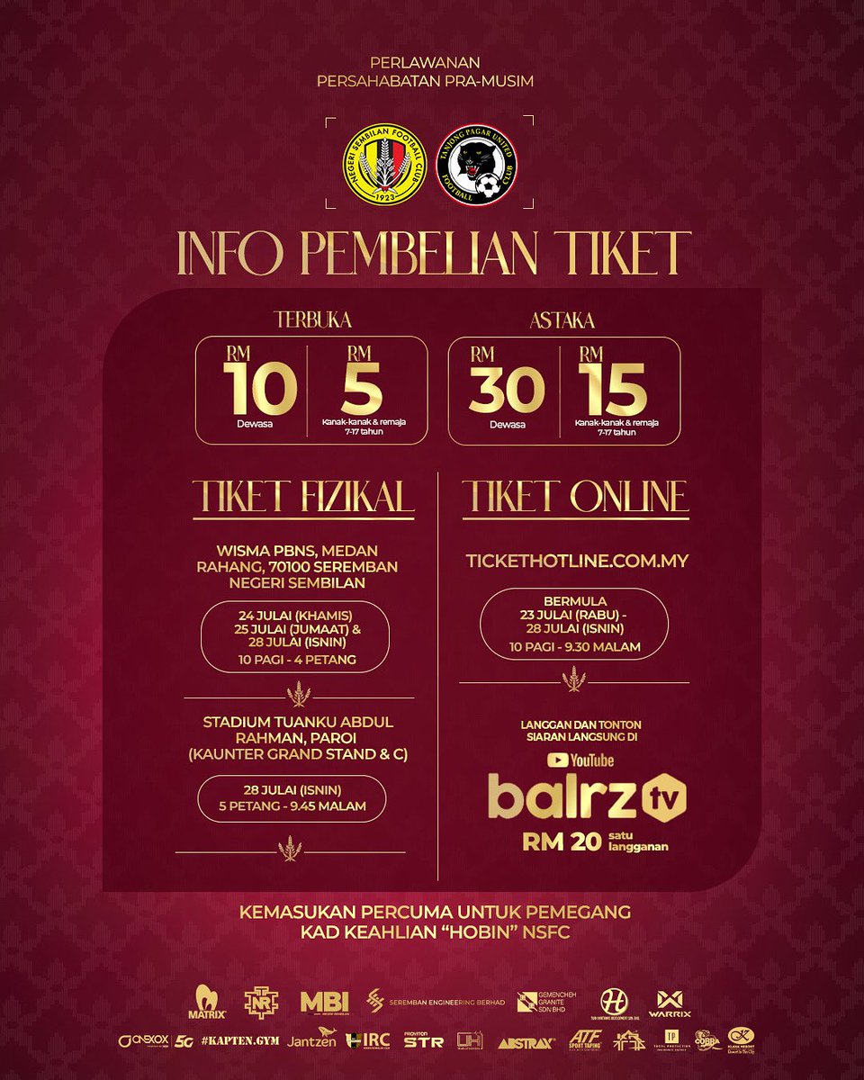 nsfc1923's tweet image. 🎟️ Makluman Penjualan Tiket
Penjualan tiket dalam talian kini dibuka. Klik pautan di bio atau terus ke laman sesawang tickethotline.com.my
Kaunter tiket fizikal dibuka bermula hari ini di Wisma PBNS sehingga jam 4 petang. 🏣
#NSFC
#HobinJangHobin
#NSETPU