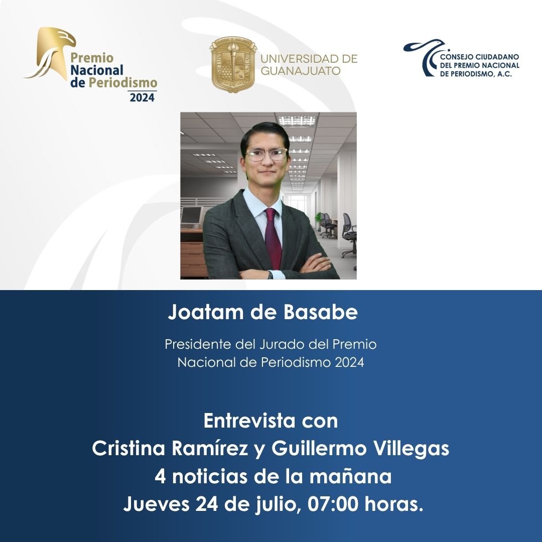Premio Nacional de Periodismo México (@ccpnpmexico) on Twitter photo 🎙️ Este jueves 24 de julio
🕖 07:05 a.m. en 4 Noticias de la Mañana
Entrevista con <a href="/JoatamDeBasabe/">Joatam de Basabe</a> sobre la convocatoria del #PremioNacionalDePeriodismo 🏆
🗓️ ¡Cierra el 25 de julio!
🔴 Transmisión: tvcuatro.tv/4-1/
#PeriodismoMexicano #Convocatoria 🎙️ Este jueves 24 de julio
🕖 07:05 a.m. en 4 Noticias de la Mañana
Entrevista con <a href="/JoatamDeBasabe/">Joatam de Basabe</a> sobre la convocatoria del #PremioNacionalDePeriodismo 🏆
🗓️ ¡Cierra el 25 de julio!
🔴 Transmisión: tvcuatro.tv/4-1/
#PeriodismoMexicano #Convocatoria