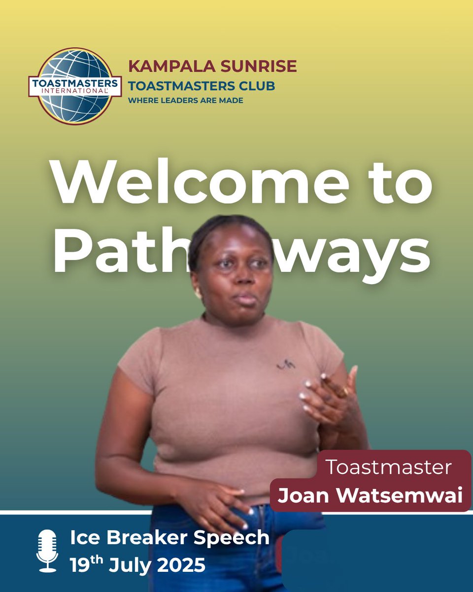 Welcome to Pathways, Joan Watsemwai🥳🥳
Thank you for delivering your Ice Breaker speech last Saturday—“Finding Your Voice.”

We look forward to hearing more of your speeches as you grow through this journey.
Wishing you all the best! 🌟