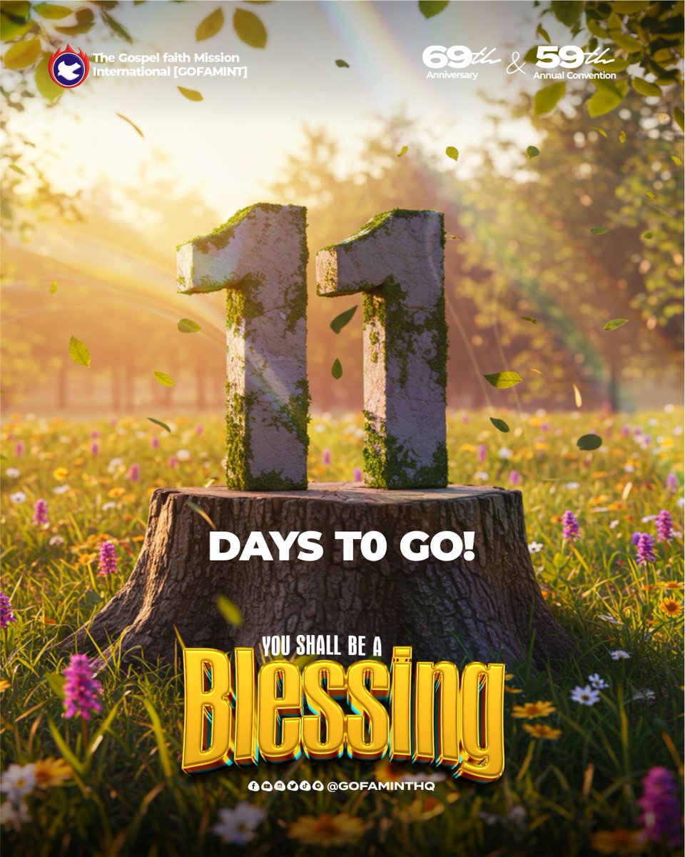 gofaminthq's tweet image. 11 days to go!
Get ready for powerful worship, prophetic word, and divine turnaround.
#GOFAMINT
#YouShallBeABlessing
#AnnualConvention