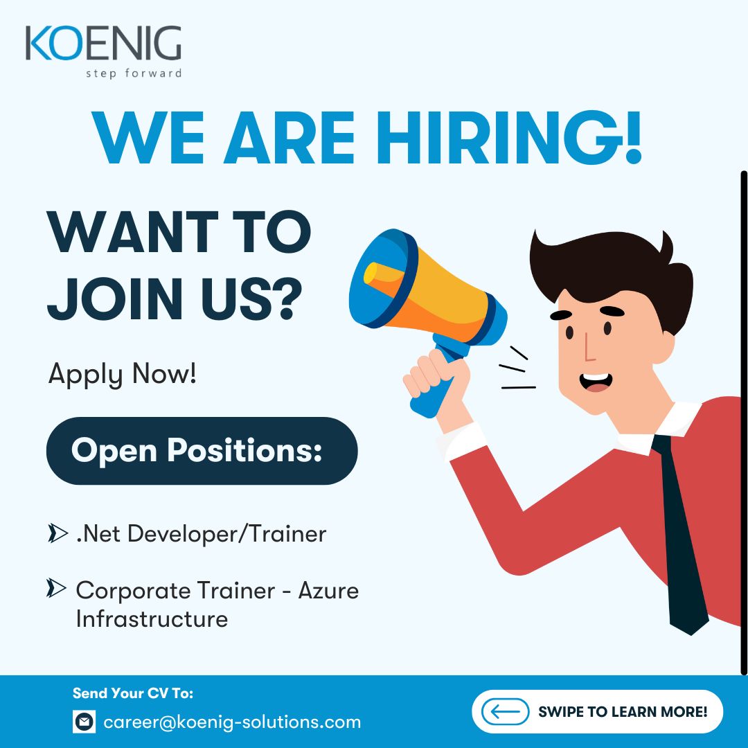 KoenigSolutions's tweet image. We’re Hiring!
📌Open Roles:
- .Net Developer/Trainer
- Corporate Trainer - Azure Infrastructure
Send your resume to career@koenig-solutions.com
#KoenigSolutions #DotNetDeveloper #CorporateTrainer #TechJobs #StepForward #KoenigTraining #GetCertified