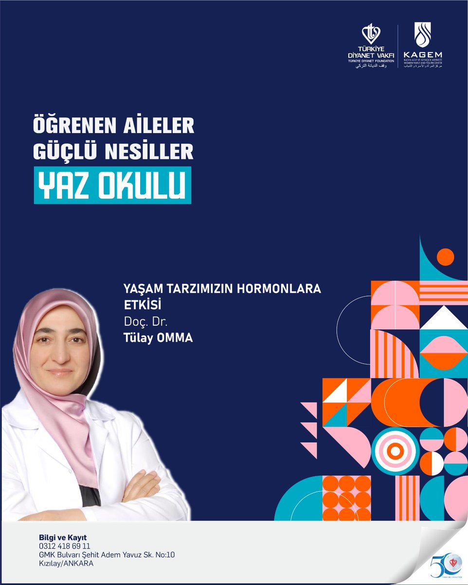 Doç. Dr. Tülay OMMA ile "Yaşam Tarzımızın Hormonlara Etkisi" Semineri KAGEM Lise Yaz Okulunda!

Ögrenen Aileler Güçlü Nesiller...

Bilgi ve Kayıt: 0312 418 6911 
GMK Bulvarı, Şehit Adem Yavuz Sok. no: 10, Kızılay/Ankara