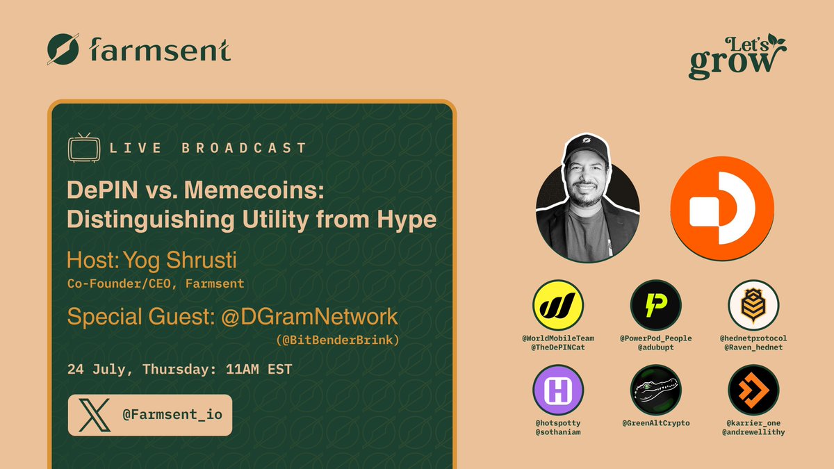 Farmsent_io's tweet image. ⏰ Less than 12 hours to go!

We’re going live to discuss “DePIN vs. Memecoins: Distinguishing Utility from Hype.” 📣

📅 Thursday, 24th July
🕚 11 AM EST 
🎙️ Hosted by @yogtalks with, 

Special Guest @DGramNetwork (joined by @BitBenderBrink) 

and a power-packed panel of experts…