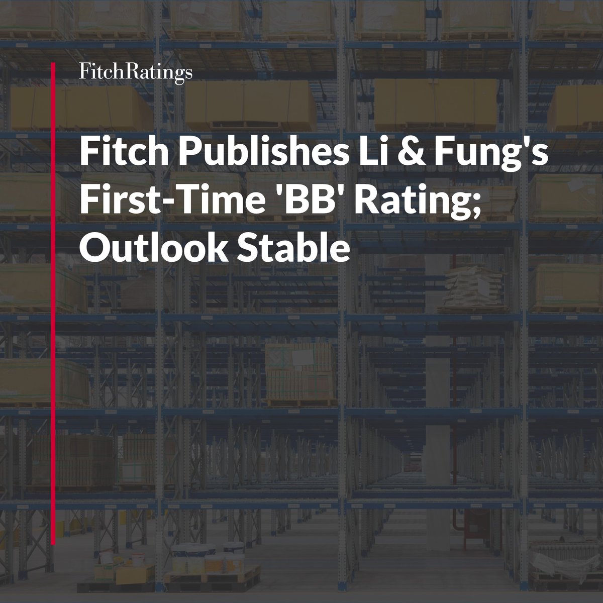 Fitch adds a new #corporate to its rated portfolio, with its first-time rating of Li &amp; Fung: ow.ly/4lA250WtNyP

#CreditRating #FitchRatings #HongKong