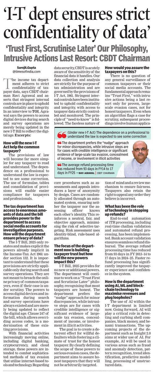 CBDT Chairman:

➡️The new Income Tax Bill aims to simplify tax laws, making them easier for people to understand without professional help. 
➡️Powers to access digital data during searches aren't new, just updated for the digital age. 
➡️Data privacy is strictly protected with