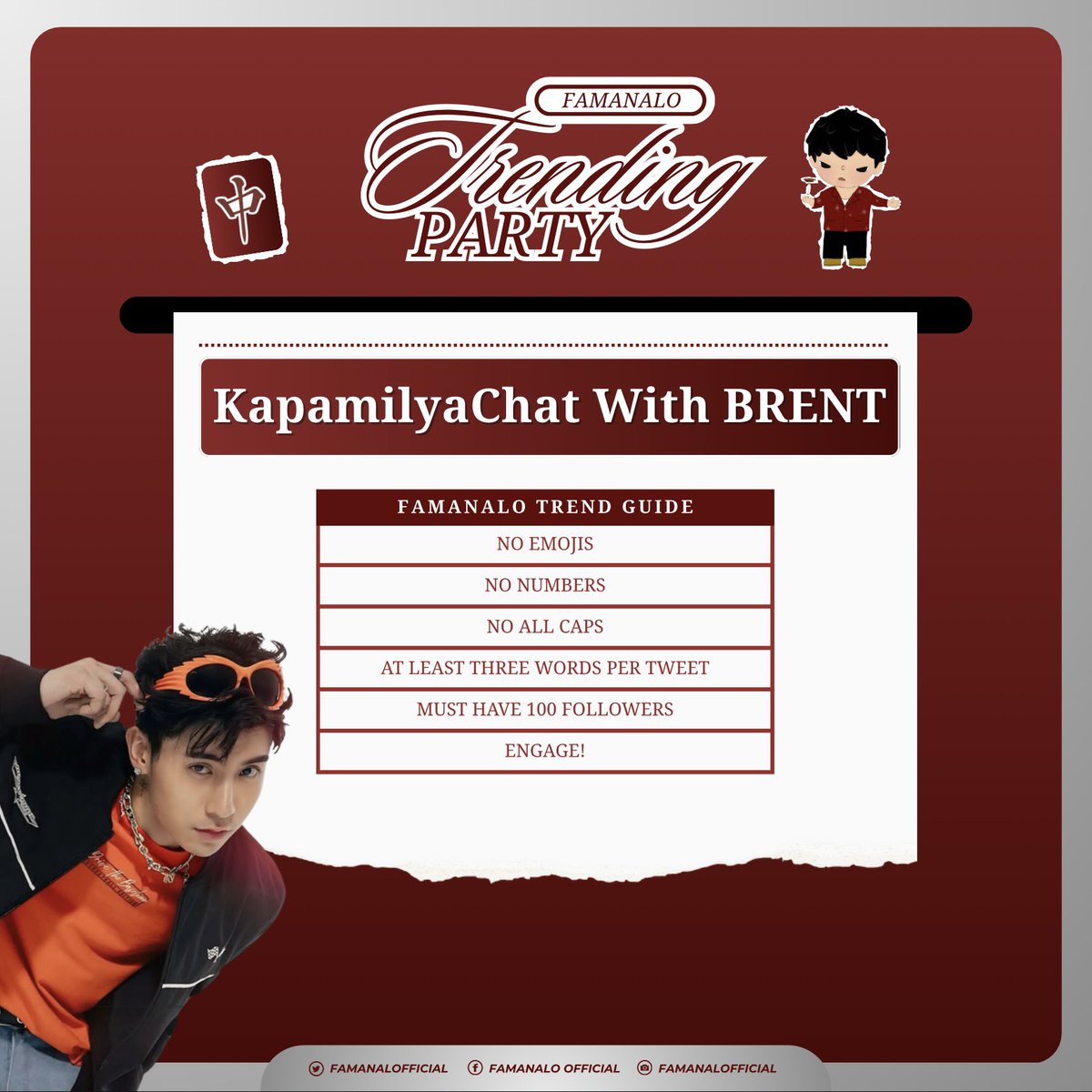 FAMANALOTPs's tweet photo. 𝐓𝐑𝐄𝐍𝐃𝐈𝐍𝐆 𝐏𝐀𝐑𝐓𝐘 𝐒𝐓𝐀𝐑𝐓𝐒 𝐍𝐎𝐖!

Official Tagline: KapamilyaChat With BRENT

𝐑𝐞𝐦𝐢𝐧𝐝𝐞𝐫𝐬: 
• No emojis
• No numbers
• No all caps
• At least three words per tweet
• Must have one hundred followers 
• Engage! 

#BrentManalo | FaManalo https://t.co/to966PTZct