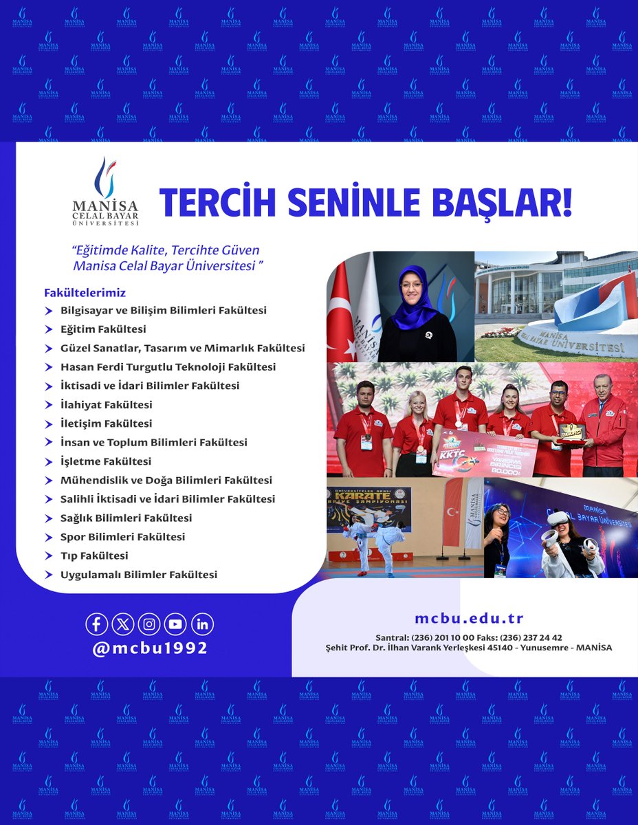 Tercih Seninle Başlar! 
“Eğitimde Kalite, Tercihte Güven Manisa Celal Bayar Üniversitesi ” 

#Bilim, #Sanat, #Spor ve Daha Fazlası #ManisaCelalBayarÜniversitesi #Tercih Seninle Başlar  #MCBÜ #üniversitetercihleri #2025yks #yks2025 #yks25 #YKS #ykstercih #başarısırası #tercih2025