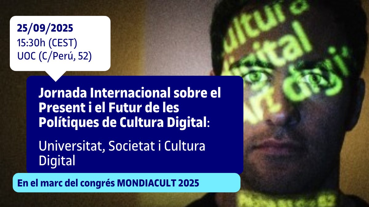 UOCuniversitat's tweet image. 👉 Com desenvolupar polítiques de cultura digital alineades amb els reptes socials i tecnològics actuals?
🗓️ El 25/09 la #UOC organitza la 'Jornada Internacional sobre el Present i el Futur de les Polítiques de Cultura Digital. Universitat, Societat i Cultura Digital', en el…