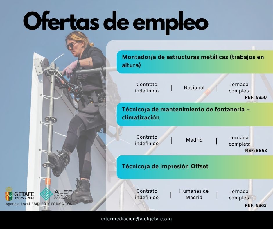 alefgetafe's tweet image. Estas son las #OfertasEmpleo destacadas de hoy.

Ref. 5850 – Montador/a de estructuras metálicas (trabajos en altura)
Ref. 5853 – Técnico/a de mantenimiento de fontanería – climatización 
Ref. 5863 – Técnico/a de impresión Offset 

Inscríbete a través de…
